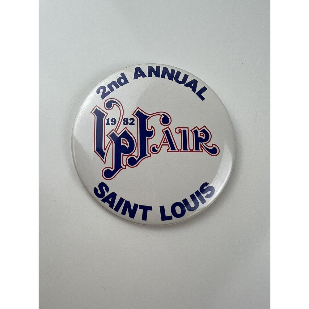 Vintage St Louis Missouri VP Fair 2nd Annual Pushback Button Pin 1982 Souvenir